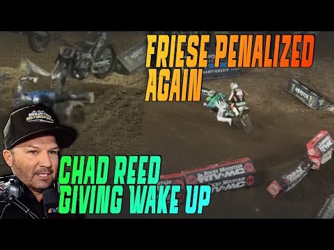 Chad Reed Giving Wake Up call to Supercross & Malinoski Injury Update, Vince Friese Penalized Again.