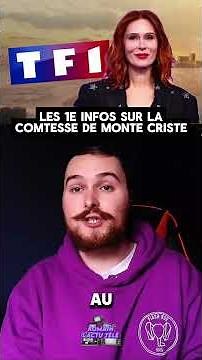 FIRST NEWS ABOUT THE COUNTESS OF MONTE CRISTO WITH AUDREY FLEUROT ON TF1