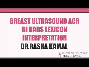 Breast Ultrasound ACR BI RADS Lexicon Interpretation Prof Dr Rasha Kamal In Arabic