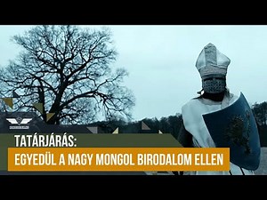 Tatárjárás: Egyedül a Nagy Mongol Birodalom ellen