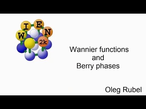 WIEN2k workshop : Wannier functions and Berry phases