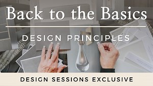 Back to the Basics - Design Principles - Design Sessions
