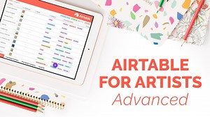 Airtable for Artists: Advanced – Creative Business Organization | Shannon McNab | Skillshare