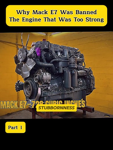 Why the Mack E7 Engine Redefined Truck Power