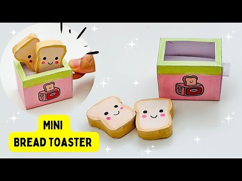 DIY MINI PAPER BREAD TOASTER / Paper Craft / 3d Paper BREAD TOASTER For doll house/ miniature Craft