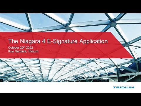 TridiumTalk: Niagara 4 E-Signature Application (October 20, 2022)