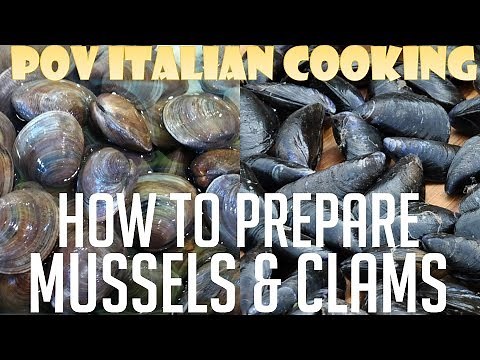 How to Clean and Prepare Mussels and Clams: POV Italian Cooking Special Episode