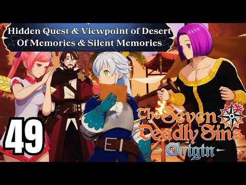 The Seven Deadly Sins Origin Gameplay Walkthrough Part 49 Hidden Quest Of Desert Of Memories