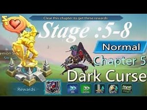 Lords Mobile :- Normal Chapter 5 Dark Curse :- 5 -8