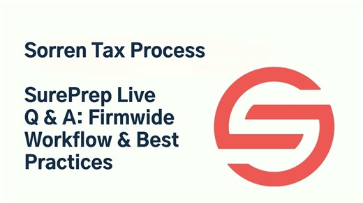 SurePrep Live Q&A Firmwide Workflow & Best Practices