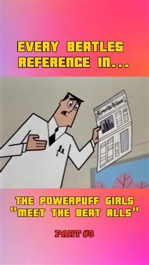 Paul or Nothing Podcast on Instagram: "With the internet still being in its infancy, I imagine that the writers for this episode would either have to have just had all Beatle lyrics hardwired into their brains, or worse...have to read reference books!!! Footage sourced from Season 3, Episode 12 of The Powerpuff Girls, titled "Meet The Beat Alls". Released, February 9, 2001. #powerpuffgirls #cartoonnetwork #cartoon #animation #parody #TheBeatles #Beatles #homage #PaulMcCartney #Macca #Lennon #Pau