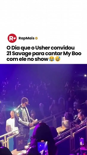 Rap Mais on Instagram: "O Dia que o Usher convidou 21 Savage para cantar My Boo com ele no show 😂😅"