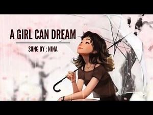 A GIRL CAN DREAM - NINA / LYRICS