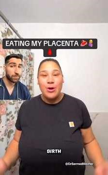 POV: You Ate Your Placenta #why