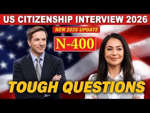 N400 | U.S. Naturalization interview 2026, U.S. Citizenship test (Actual Experience)