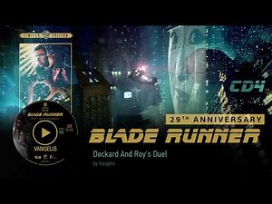 Vangelis: Blade Runner Soundtrack [CD4] - Deckard And Roy's Duel