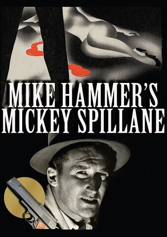 Mike Hammer's Mickey Spillane: 75th Anniversary Expanded Edition