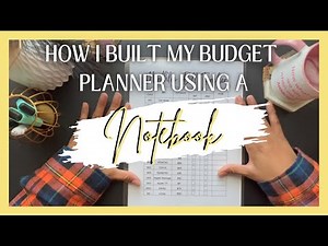 How to Build Your Own Budget Planner Using a Notebook! (Easily & cheaply!)