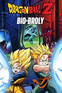 Stream Dragon Ball Z: Bio-Broly (1994): Find it on Netflix, Prime Video, Hulu & more