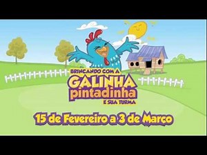Canoas Shopping - Galinha Pintadinha