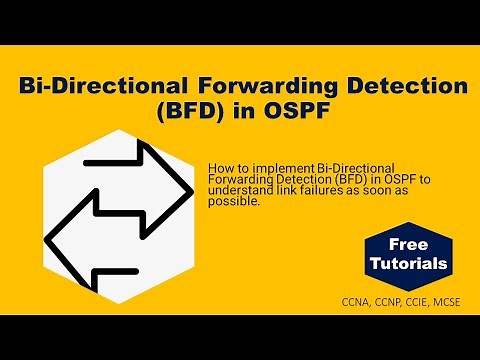 Bi-Directional Forwarding Detection (BFD) in OSPF
