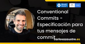 Conventional Commits - Especificación para tus mensajes de commit