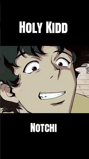 Cowboy Bebop AMV | Holy Kidd - Notchi #cowboybebop #animeedit #editanime