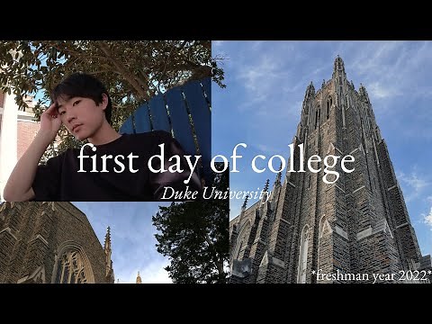 first day of college // duke university (freshman year)