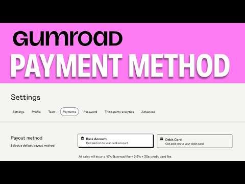 How To Add A Payment Method In Gumroad (Updated 2026)