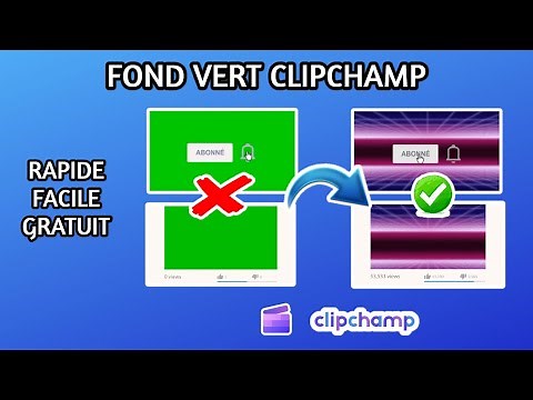 ENLEVER LE FOND VERT CLIPCHAMP (PREMIER/ARRIERE PLAN)