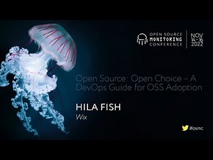 OSMC 2022 | Open Source: Open Choice – A DevOps Guide for OSS Adoption by Hila Fish