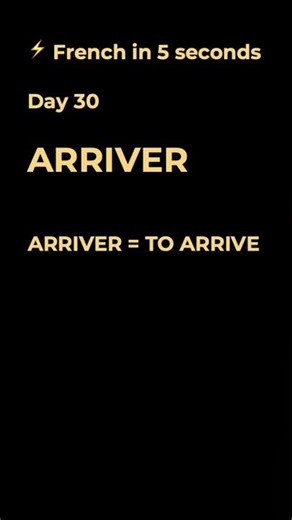 👉 Most Useful French Verb 🇫🇷 ARRIVER (To Arrive) #learnfrench #authenticfrench #fle #motivation