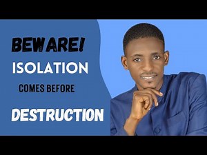 Beware of Isolation: Satan’s Strategy to Destroy Lives. #deliveranceministry #healing #power