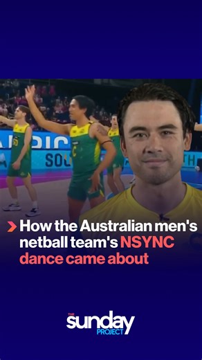 How the Australian men's netball team's NSYNC dance came about. | The Project