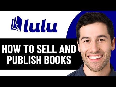 HOW TO SELL BOOKS ON LULU I PUBLISH BOOKS ON LULU 2026! (FULL GUIDE)