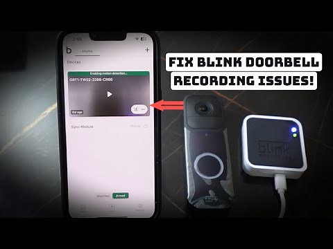 Blink Doorbell Not Recording Events [How to Fix]
