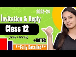 Formal and Informal Invitation and Reply Class 12 | Invitation and Reply Format Class 12 | 2023-2024