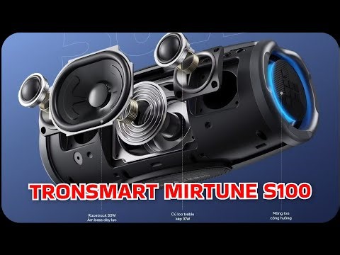 Khui Hộp & Bung Ruột Loa Bluetooth Tronsmart MIRTUNE S100 | Công Suất 50W | Nghe Nhạc 20h