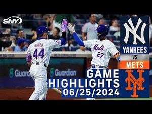Mets vs Yankees (6/25/2024) | NY Mets Highlights | SNY