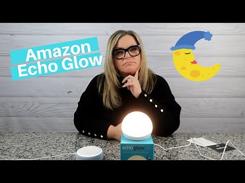 Amazon Echo Glow Unboxing and Review