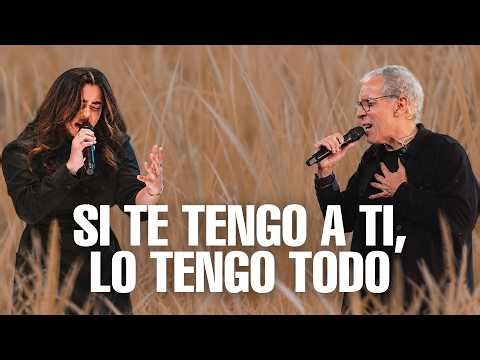SI TE TENGO A TI, LO TENGO TODO / Música CRISTIANA llena de UNCIÓN