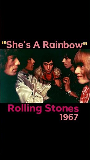 "She's A Rainbow"~ The Rolling Stones ~ 1967 #rock #therollingstones