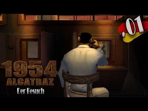 1954: Alcatraz #01 · Der Besuch · Let's Play Deutsch