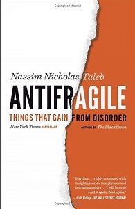 Antifragile by Nassim Taleb: Notes and Review