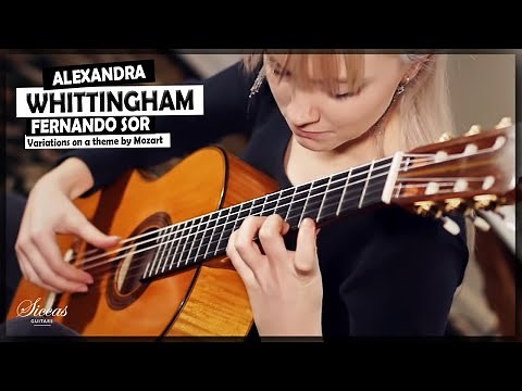 Alexandra Whittingham plays Variations on a Theme by Mozart by Fernando Sor | SiccasGuitars