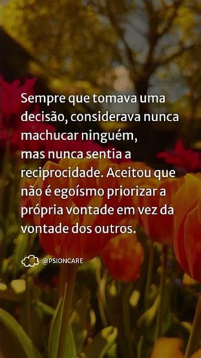 Isso não é egoísmo, você também é importante.