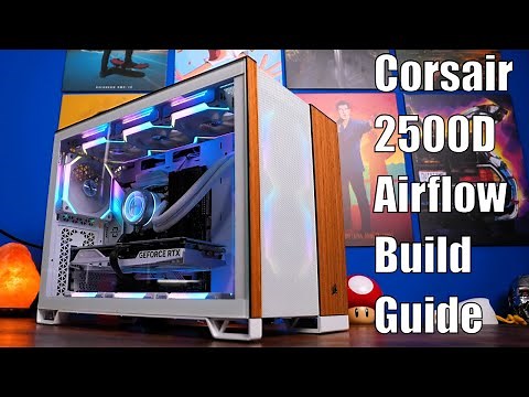 Corsair 2500D Airflow step by step PC build guide with tips and tricks