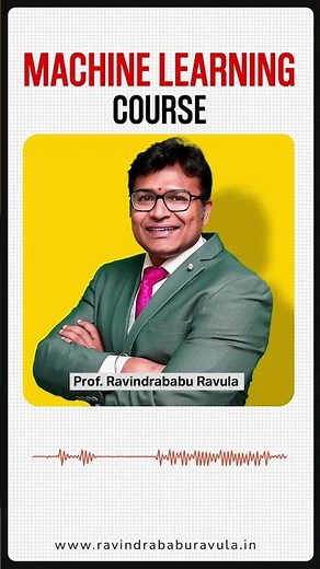 Machine learning course | Prof. Ravindrababu Ravula