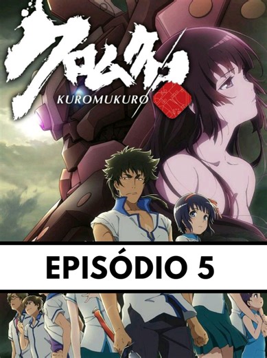 Kuromukuro 1° Temporada Episódio 5 #kuromukuro #animesdublados #ação #aventura #fantasia
