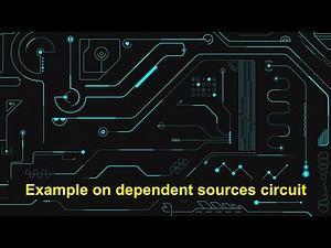 Examples on dependent sources circuits